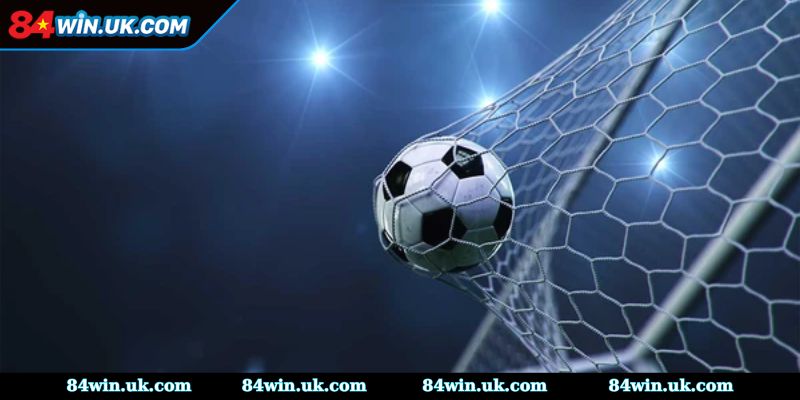 Khái quát cụ thể thông tin về kèo bàn thắng